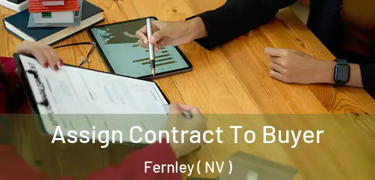 Assign Contract To Buyer Fernley ( NV )