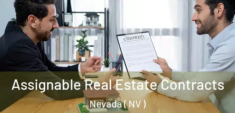  Assignable Real Estate Contracts Nevada ( NV )