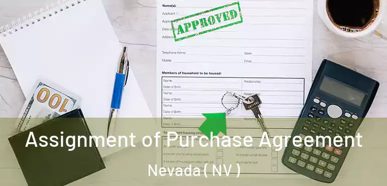 Assignment of Purchase Agreement Nevada ( NV )