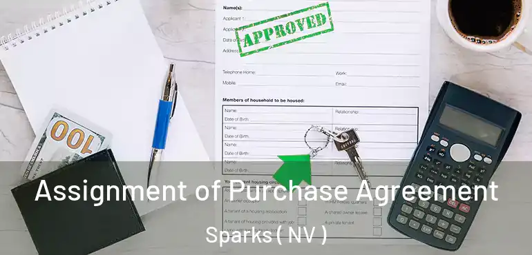 Assignment of Purchase Agreement Sparks ( NV )