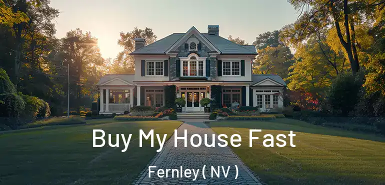 Buy My House Fast Fernley ( NV )