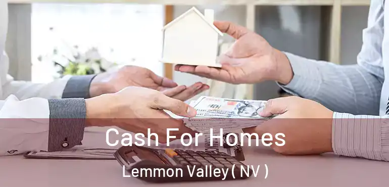 Cash For Homes Lemmon Valley ( NV )