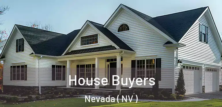  House Buyers Nevada ( NV )