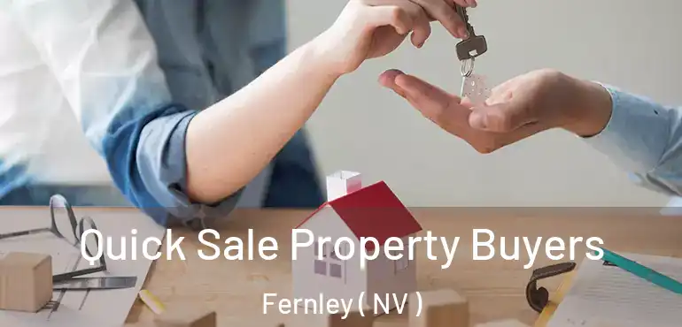 Quick Sale Property Buyers Fernley ( NV )