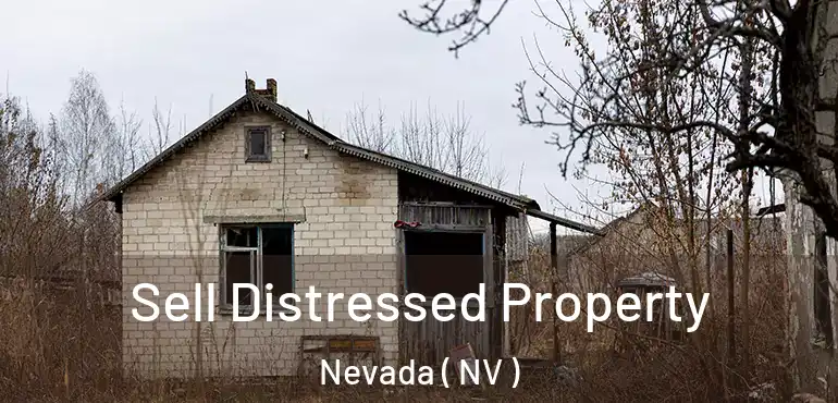 Sell Distressed Property Nevada ( NV )