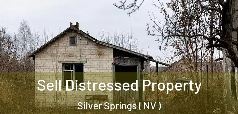 Sell Distressed Property Silver Springs ( NV )
