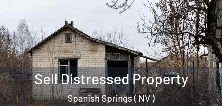 Sell Distressed Property Spanish Springs ( NV )