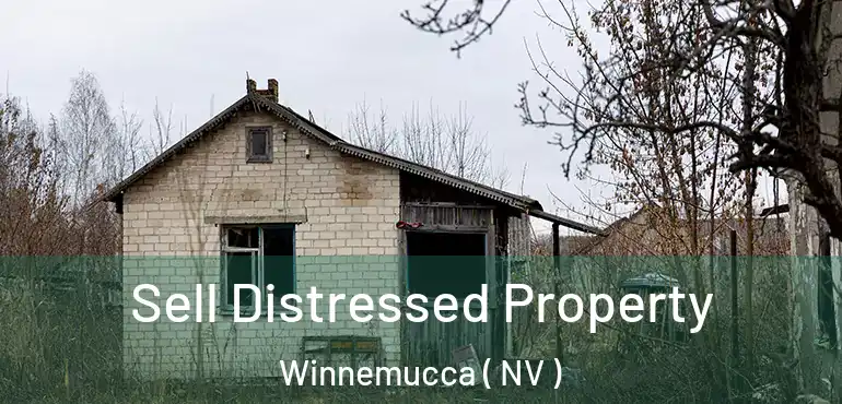  Sell Distressed Property Winnemucca ( NV )