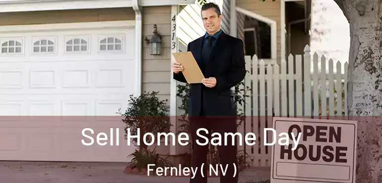 Sell Home Same Day Fernley ( NV )