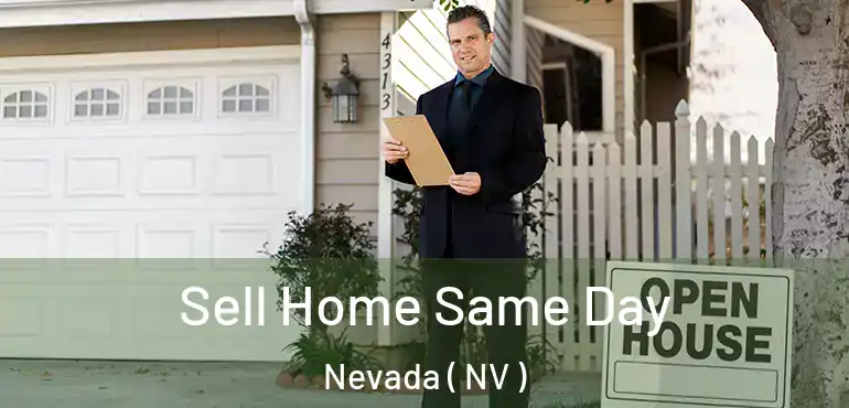 Sell Home Same Day Nevada ( NV )