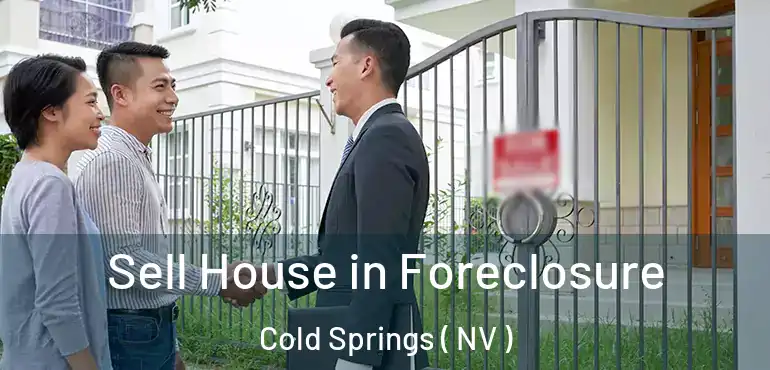Sell House in Foreclosure Cold Springs ( NV )