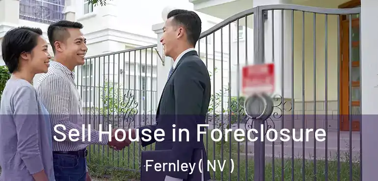 Sell House in Foreclosure Fernley ( NV )