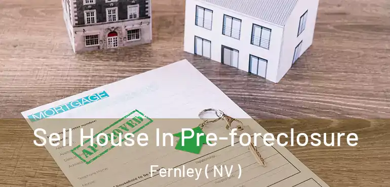 Sell House In Pre-foreclosure Fernley ( NV )