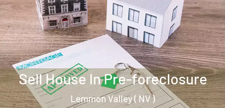 Sell House In Pre-foreclosure Lemmon Valley ( NV )