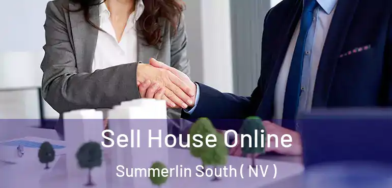 Sell House Online Summerlin South ( NV )