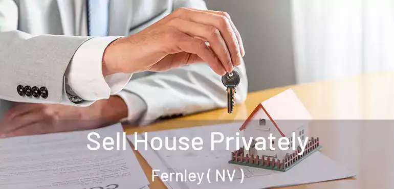 Sell House Privately Fernley ( NV )