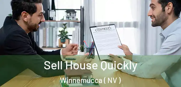 Sell House Quickly Winnemucca ( NV )