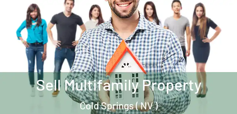 Sell Multifamily Property Cold Springs ( NV )