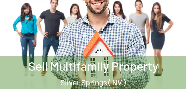 Sell Multifamily Property Silver Springs ( NV )