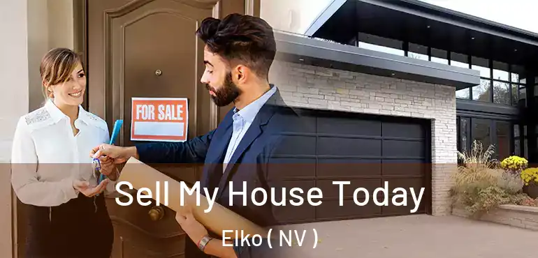 Sell My House Today Elko ( NV )