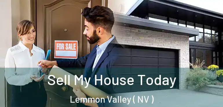 Sell My House Today Lemmon Valley ( NV )
