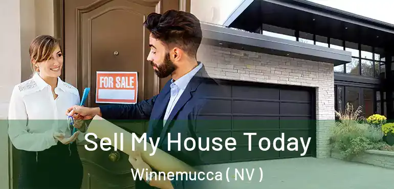 Sell My House Today Winnemucca ( NV )