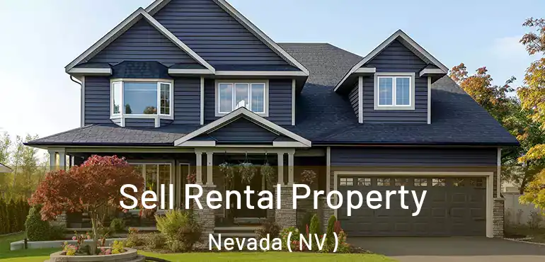 Sell Rental Property Nevada ( NV )