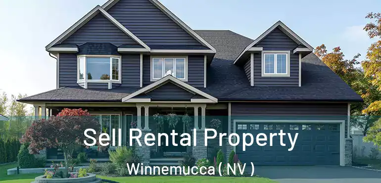 Sell Rental Property Winnemucca ( NV )