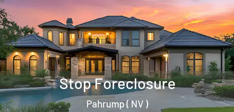 Stop Foreclosure Pahrump ( NV )