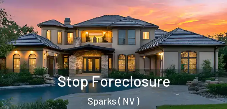 Stop Foreclosure Sparks ( NV )