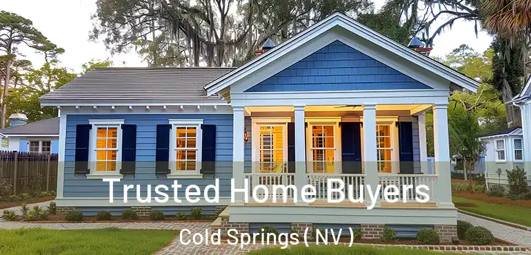 Trusted Home Buyers Cold Springs ( NV )
