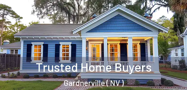 Trusted Home Buyers Gardnerville ( NV )