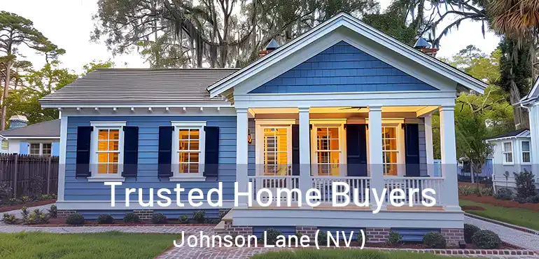 Trusted Home Buyers Johnson Lane ( NV )