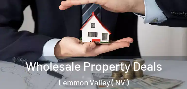 Wholesale Property Deals Lemmon Valley ( NV )