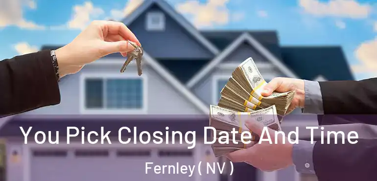 You Pick Closing Date And Time Fernley ( NV )